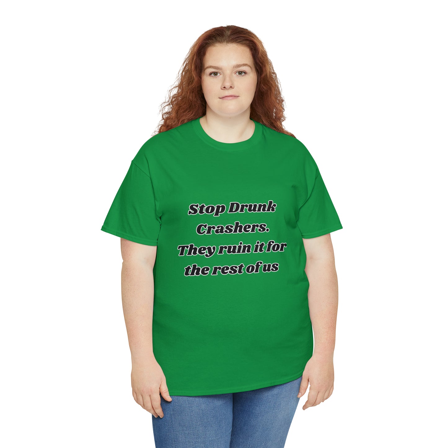 Stop Drunk Crashers Tee