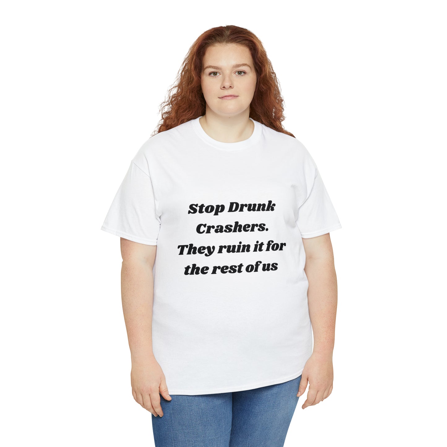 Stop Drunk Crashers Tee