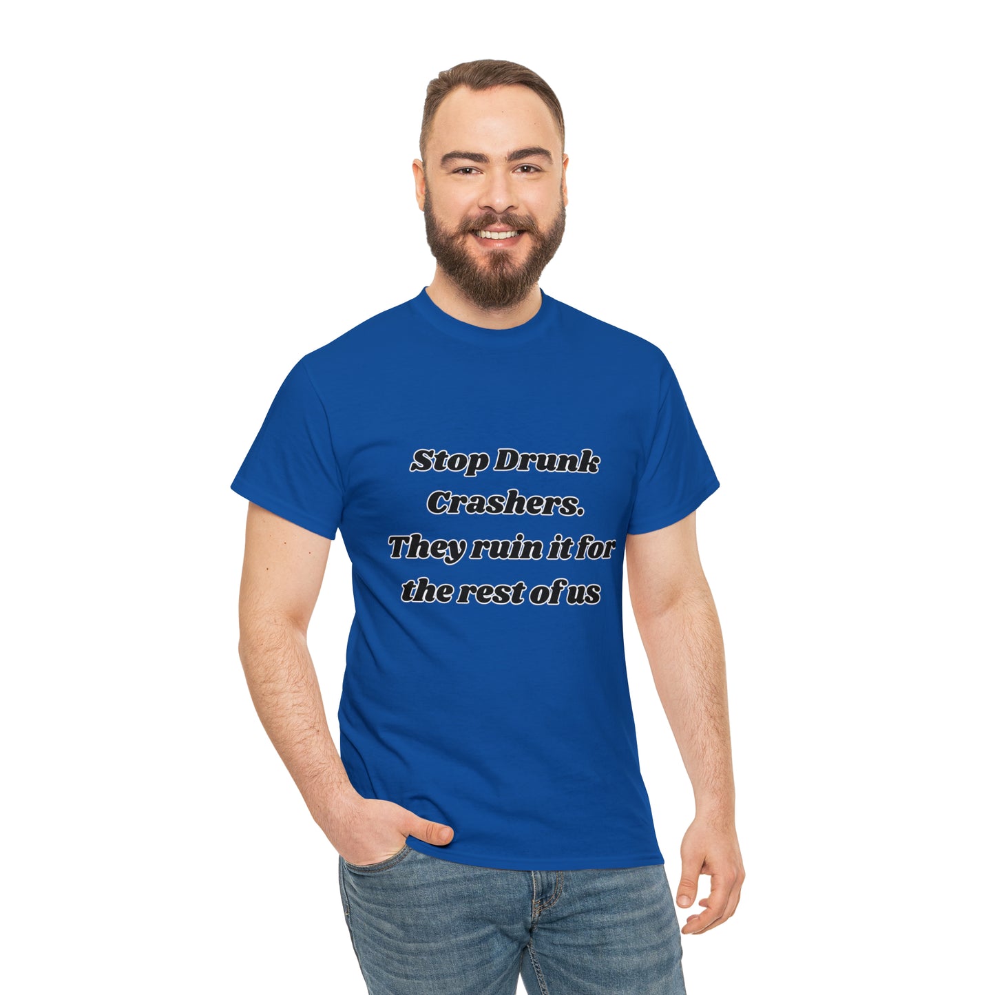 Stop Drunk Crashers Tee