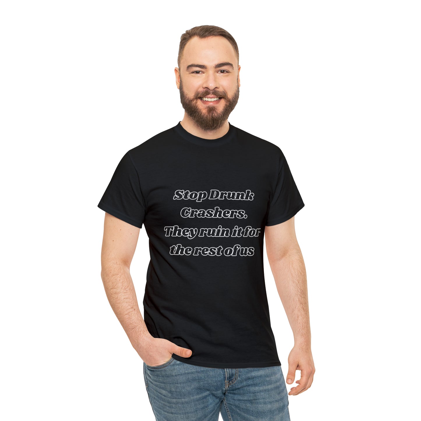 Stop Drunk Crashers Tee