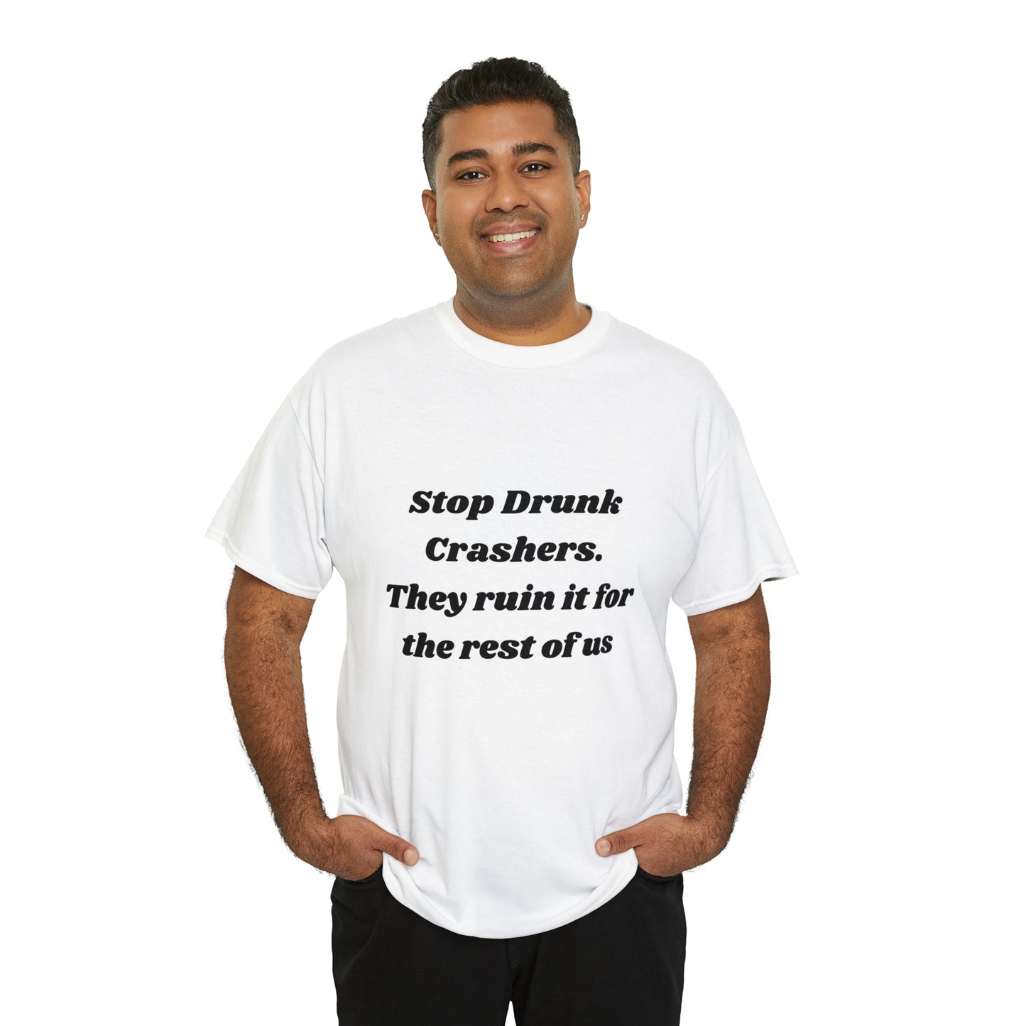Stop Drunk Crashers Tee