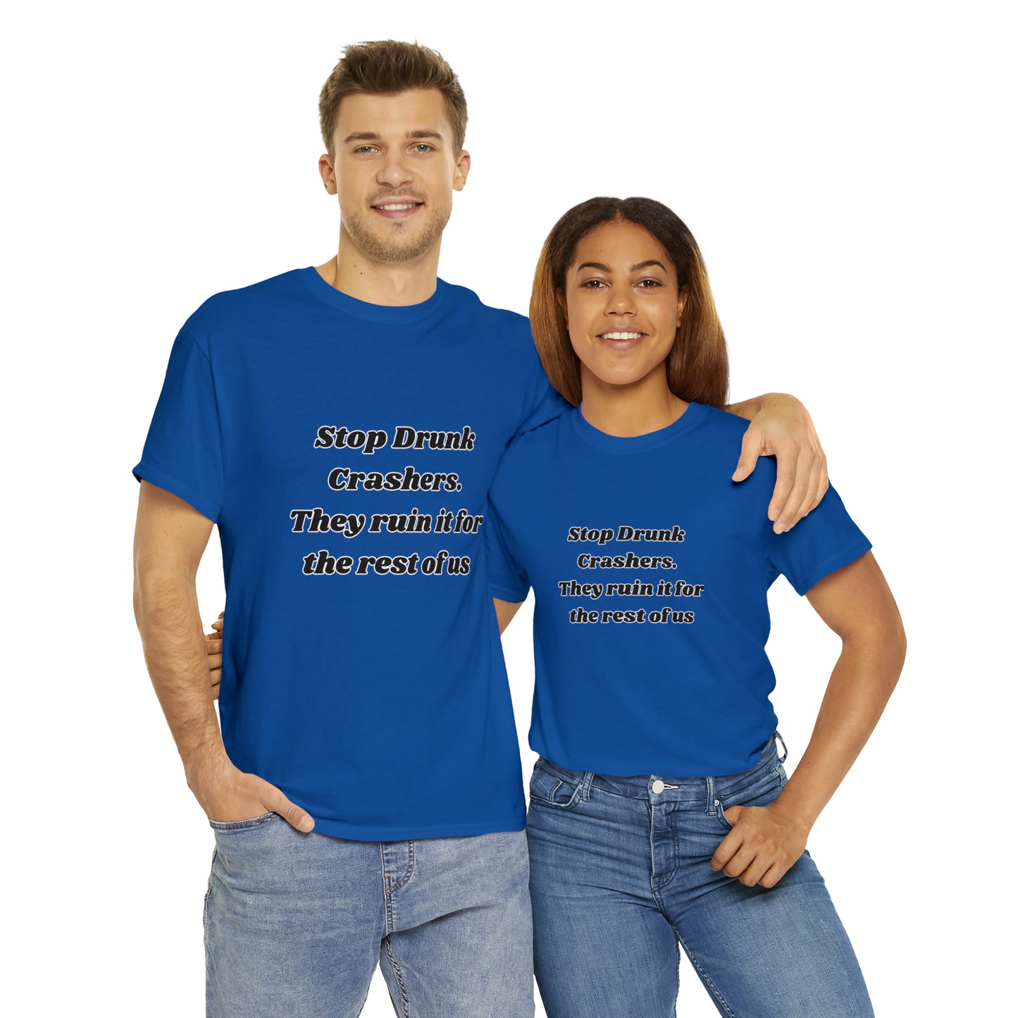 Stop Drunk Crashers Tee